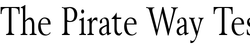 Font : Revive-8-Condensed-Normal 2 Custom Text : The Pirate Way Test your own text here Click to download or to view this font on a tshirt that can be custom printed in Bali
